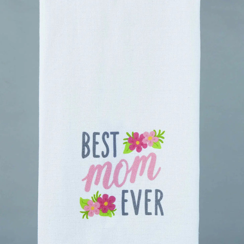 Best Mom Ever Tea Towel