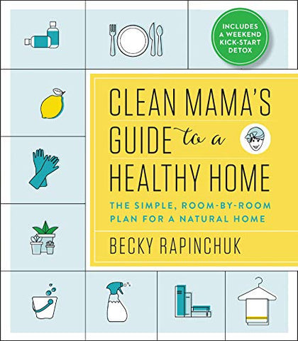 Clean Mama’s Guide
